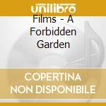 Films - A Forbidden Garden cd