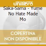 Saka-Sama - Yume No Hate Made Mo cd