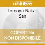 Tomoya Naka - San cd