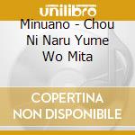 Minuano - Chou Ni Naru Yume Wo Mita cd