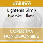 Lightenin Slim - Rooster Blues cd