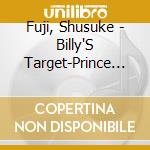 Fuji, Shusuke - Billy'S Target-Prince Of Tennis cd