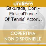 Sakurada, Dori - Musical'Prince Of Tennis' Actor 005 cd