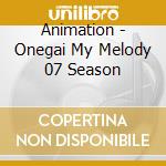 Animation - Onegai My Melody 07 Season cd