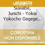 Suwabe, Junichi - Yokai Yokocho Gegege Bushi cd