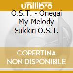 O.S.T. - Onegai My Melody Sukkiri-O.S.T. cd