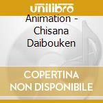 Animation - Chisana Daibouken cd
