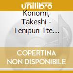 Konomi, Takeshi - Tenipuri Tte Iina/Smile cd