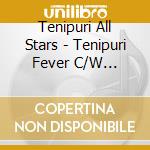 Tenipuri All Stars - Tenipuri Fever C/W Teniputte Yukou cd musicale di Tenipuri All Stars