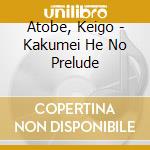 Atobe, Keigo - Kakumei He No Prelude cd