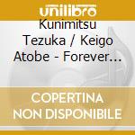 Kunimitsu Tezuka / Keigo Atobe - Forever and Always cd