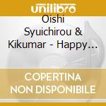 Oishi Syuichirou & Kikumar - Happy Summer Valentine cd musicale