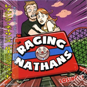 Raging Nathans (The) - Losing It cd musicale di Raging Nathans, The