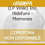 (LP Vinile) Ino Hidefumi - Memories vinile