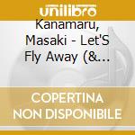 Kanamaru, Masaki - Let'S Fly Away (& Christian Jacob) cd
