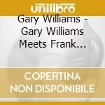Gary Williams - Gary Williams Meets Frank Sinatra cd