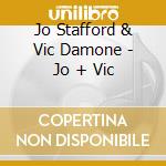 Jo Stafford & Vic Damone - Jo + Vic cd