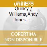 Quincy / Williams,Andy Jones - Mademoiselle De Paris cd musicale di Quincy / Williams,Andy Jones
