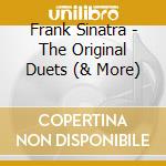 Frank Sinatra - The Original Duets (& More) cd