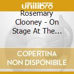 Rosemary Clooney - On Stage At The London Palladium cd