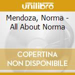 Mendoza, Norma - All About Norma cd