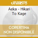 Aeka - Hikari To Kage cd