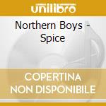 Northern Boys - Spice cd