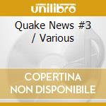 Quake News #3 / Various cd