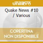 Quake News #10 / Various cd