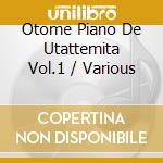 Otome Piano De Utattemita Vol.1 / Various cd