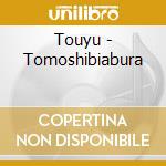 Touyu - Tomoshibiabura cd