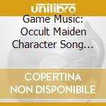 Game Music: Occult Maiden Character Song Album Limited / Various (2 Cd) cd musicale di Game Music