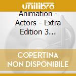 Animation - Actors - Extra Edition 3 -Feat.Youta.Washiho.Maki cd