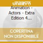 Animation - Actors - Extra Edition 4 -Feat.Rei.Kakeru.Shirou cd musicale di Animation