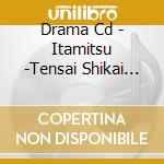 Drama Cd - Itamitsu -Tensai Shikai Hiro- cd