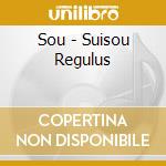 Sou - Suisou Regulus cd