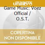 Game Music: Voez Official / O.S.T. cd