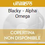 Blacky - Alpha Omega cd