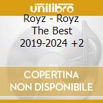 Royz - Royz The Best 2019-2024 +2 cd