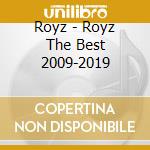 Royz - Royz The Best 2009-2019 cd