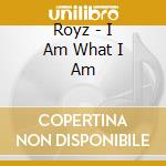 Royz - I Am What I Am cd
