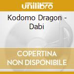 Kodomo Dragon - Dabi cd