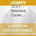 O.S.T. - Detective Conan [Senritsu No Full Sc
