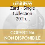 Zard - Single Collection -20Th Anniversary- cd