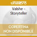 Valshe - Storyteller cd