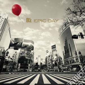 B'Z - Epic Day cd musicale di B'Z