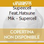 Supeecell Feat.Hatsune Mik - Supercell cd