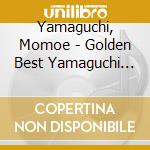 Yamaguchi, Momoe - Golden Best Yamaguchi Momoe Complete Single Collection cd