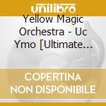 Yellow Magic Orchestra - Uc Ymo [Ultimate Collection Of Yellow Magic Orchestra] cd