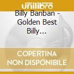 Billy Banban - Golden Best Billy Banban+Sugawara Susumu (2 Cd) cd